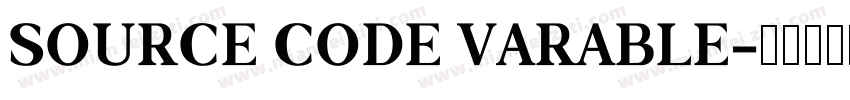 SOURCE CODE VARABLE字体转换